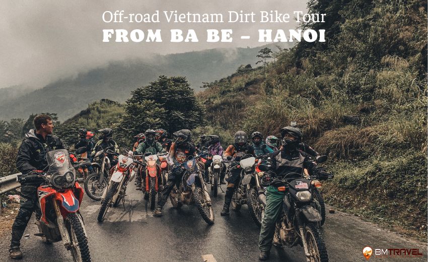 Off-road Vietnam Dirt Bike Tour from Hanoi to Ba Be - 7 daysHa Noi Day 7 1